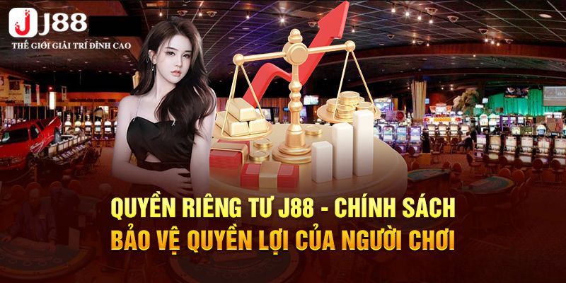 Nội dung của tính riêng tư J88